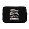 all women are created equal but only the best are born in november Laptop sleeve
