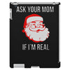 ask your mom if i'm real iPad 3 and 4 Case