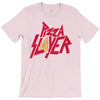 pizza slayer T-Shirt