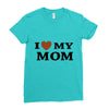 i love my mom Ladies Fitted T-Shirt