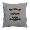Super Cool Grandson Of A Freaking Awesome Pop Pop Throw Pillow