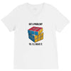 Got A Problem V-Neck Tee