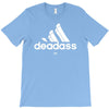 deadass T-Shirt