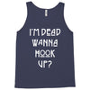 i'm dead wanna hook up american horror story Tank Top