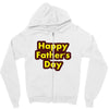 HAPPY FATHER DAY Zipper Hoodie
