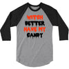 witch better have my candy 3/4 Sleeve Shirt