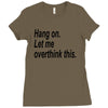 hang on Ladies Fitted T-Shirt