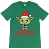 may christmas be with you T-Shirt