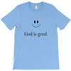 god is good T-Shirt
