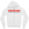 enough national school walkout Zipper Hoodie
