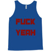 fuck yeah Tank Top