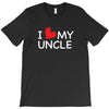 I Love My Uncle T-Shirt