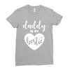 Daddy is My Bestie Ladies Fitted T-Shirt