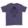 queens are born in june (2) Youth Tee