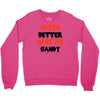 witch better have my candy Crewneck Sweatshirt