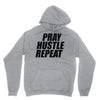 pray hustle repeat Unisex Hoodie