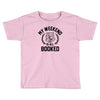 my weekend is all booked Toddler T-shirt