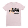 No One Fights Alone Ladies Fitted T-Shirt