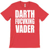 darth fucking vader T-Shirt