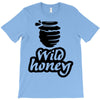 wild honey T-Shirt