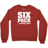 six pack coming soon Crewneck Sweatshirt