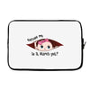 Excuse Me Is It March Yet Baby Girl Laptop sleeve