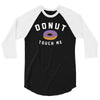 donut touch me funny 3/4 Sleeve Shirt