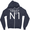 trust no Zipper Hoodie