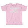 witness the fitness Toddler T-shirt