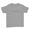 don't be afraid Youth Tee