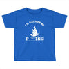 i'd rather be fishing Toddler T-shirt
