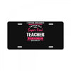 i never dreamed i would be a super cool teacher. but here i am killing License Plate