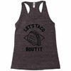 let's taco bout it Racerback Tank