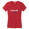 i love you(r dog) Women's V-Neck T-Shirt
