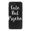 cute but pyscho iPhone 7 Plus Case