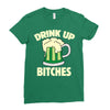 drink up bitches Ladies Fitted T-Shirt