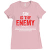 Sin Is The Enemy Ladies Fitted T-Shirt