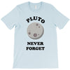 pluto never forget T-Shirt