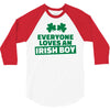 everyone loves an irish boy 3/4 Sleeve Shirt