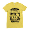 My Gigi is Totally My Most Favorite Guy Of All Time In The History Of Ladies Fitted T-Shirt