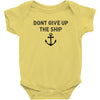 Don't Give Up the Ship Baby Onesie