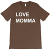 love momma T-Shirt