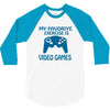 my favorite exercise is video games 3/4 Sleeve Shirt