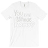 you and whose army T-Shirt