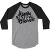 happy halloween 1 3/4 Sleeve Shirt