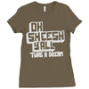 oh sheesh y'all (2) Ladies Fitted T-Shirt