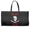no lives matter 1 Weekender Totes
