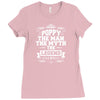 Poppy The Man The Myth The Legend Ladies Fitted T-Shirt