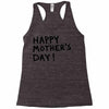 happy mothers Racerback Tank