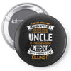 Super Cool Uncle Of A Freaking Awesome Niece Pin-back button
